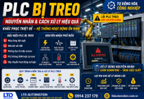 Vì Sao Hệ Thống PLC Hay Bị Treo? Nguyên Nhân Và Giải Pháp Khắc Phục Hiệu Quả